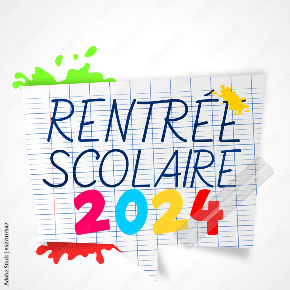 rentrée scolaire 2024 - 2025 rentrée scolaire 2024 - 2025