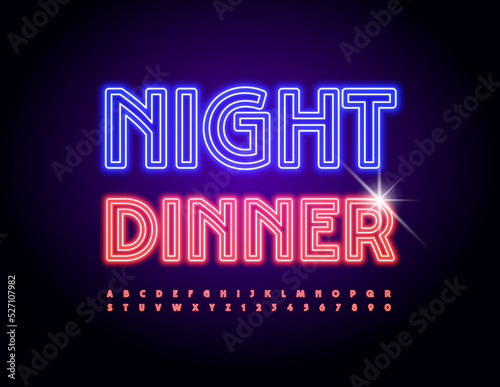 Vector neon card Night Dinner. Light Tube Font. Led Illuminated Alphabet Letters and Numbers set