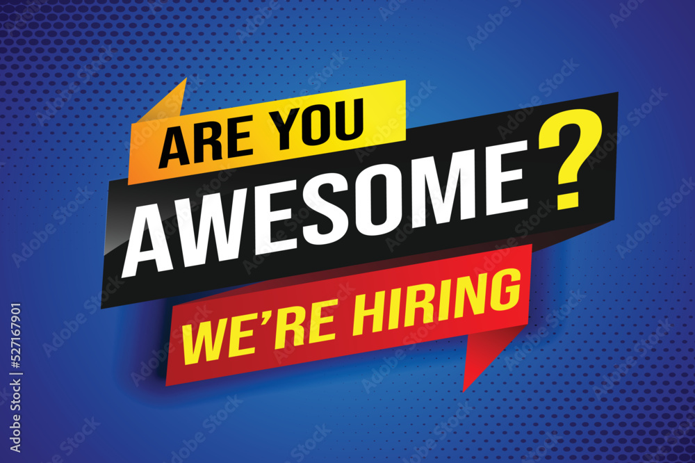 e	
hiring recruitment Join now design for banner poster. are you awesome? lettering with geometric shapes lines. Vector illustration typographic. Open vacancy design template modern concept	

