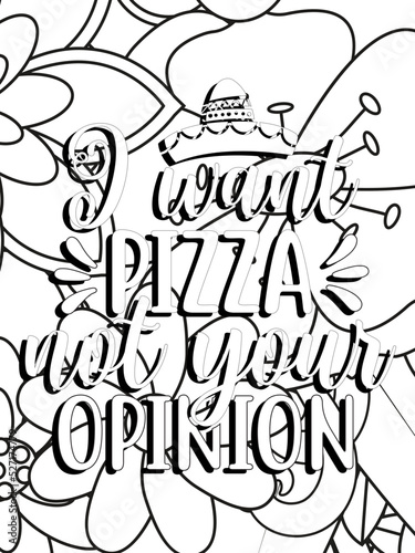 Funny-Quotes Coloring pages. Coloring page for adults and kids. Vector Illustration.