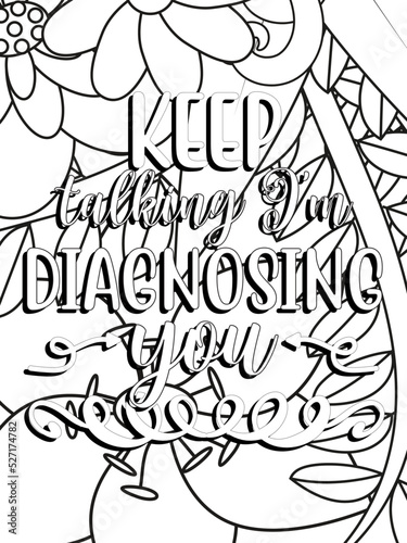 Funny-Quotes Coloring pages. Coloring page for adults and kids. Vector Illustration.