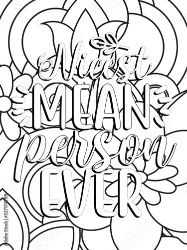 Funny-Quotes Coloring pages. Coloring page for adults and kids. Vector Illustration.