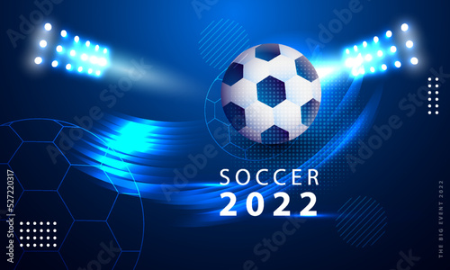 Soccer tournament 2022 light background. Sports template design for banner, poster, web. vector illustration © suherman