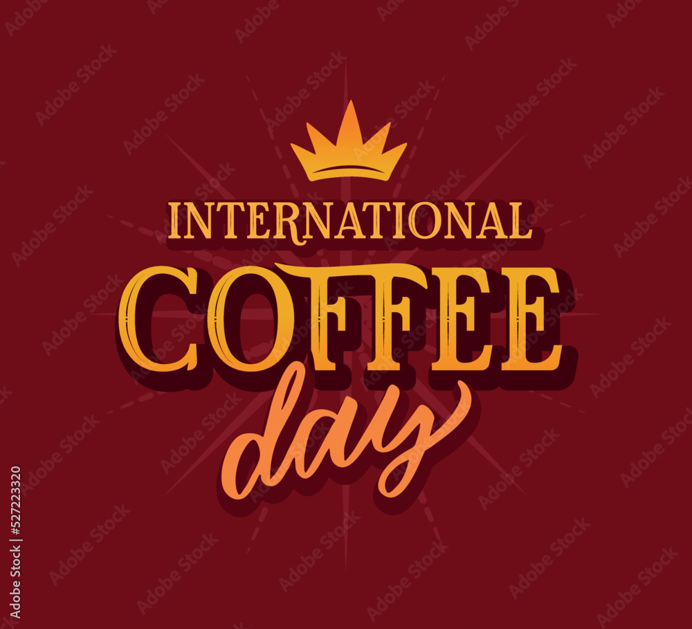 The lettering phrase, International coffee day. Holiday quote in gold on red background with rays