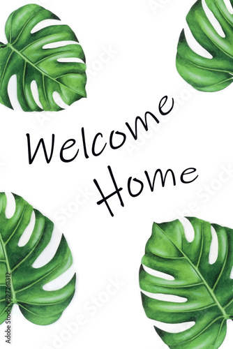 Napis witamy w domu z tłem w kwiaty monstery