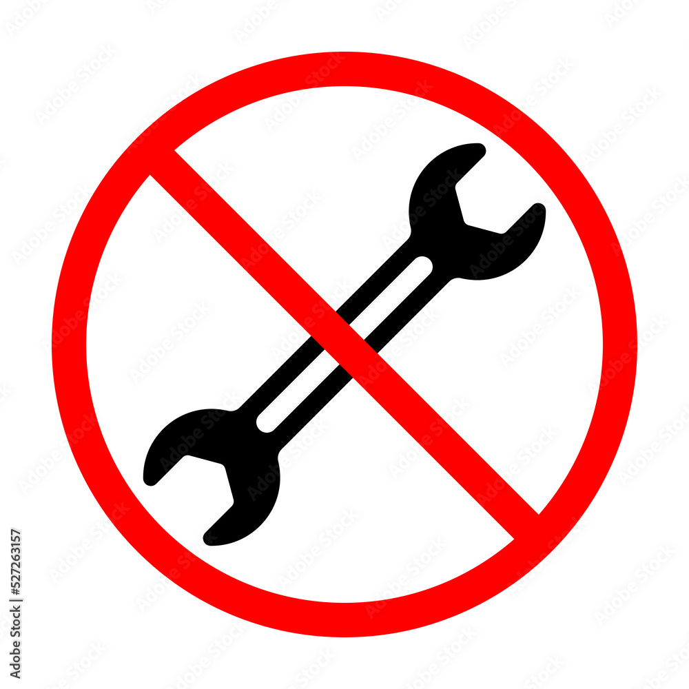 Wrench ban sign. Wrench is forbidden. Prohibited sign of wrench. Red prohibition sign. Vector illustration Wrench ban sign. Wrench is forbidden. Prohibited sign of wrench. Red prohibition sign. Vector illustration