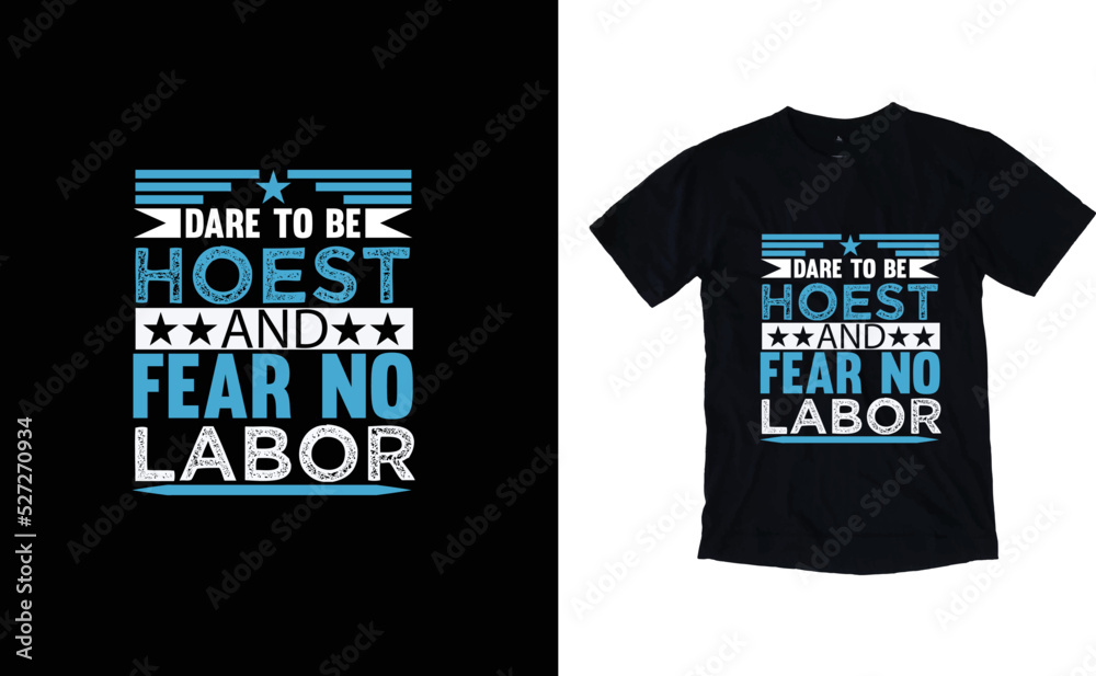 Happy Labor day t shirt design, International labor day 