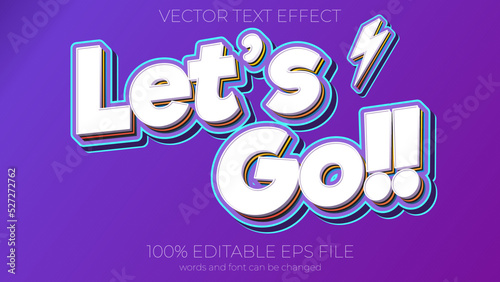 editable Let's go text effect style, EPS editable text effect