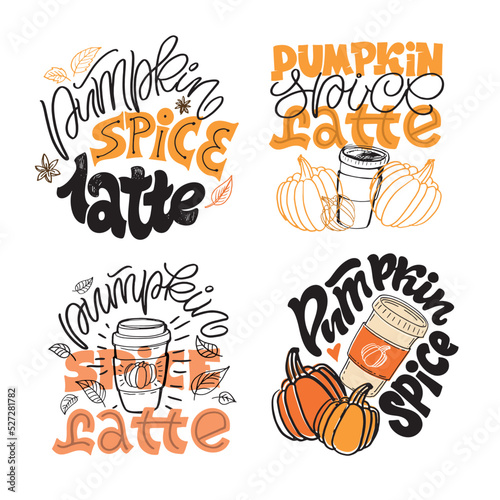 Cute hand drawn doodle lettering postcard about fall autumn. Pumpkin spice latte.