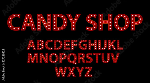 Candy shop. Red letters with luminous glowing lightbulbs. Vector typography words design. Bright signboard signage.