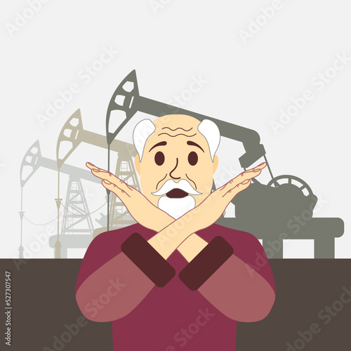European grandpa crossing arms, saying no gesture. Elderly old man making X shape, stop sign with hands. World oil crisis embargo vector. Background of oil platforms pumping towers petroleum.