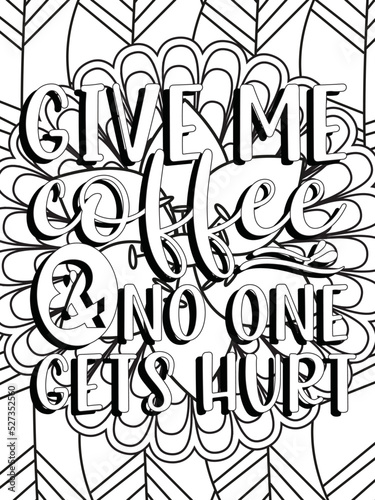 Funny-Quotes Coloring pages. Coloring page for adults and kids. Vector Illustration.