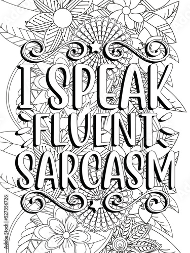 Funny-Quotes Coloring pages. Coloring page for adults and kids. Vector Illustration.