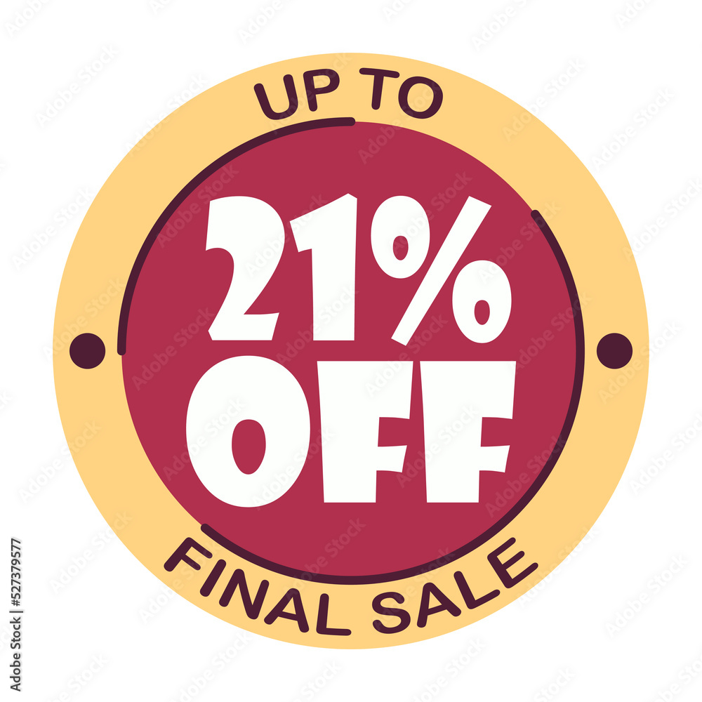 Up to Twenty one percent off final sale. Icon 21 %. Special offer discount label with black Friday. Flat sales Vector percent off price reduce badge promotion design illustration isolated white