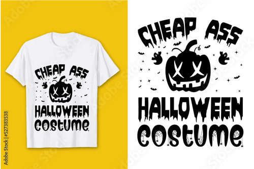 Cheap ass Halloween t shirt