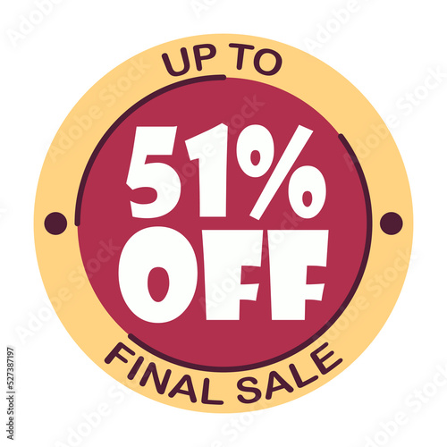 Up to fifty one percent off final sale. Icon 51 %. Special offer discount label with black Friday. Flat sales Vector percent off price reduce badge promotion design illustration isolated white
