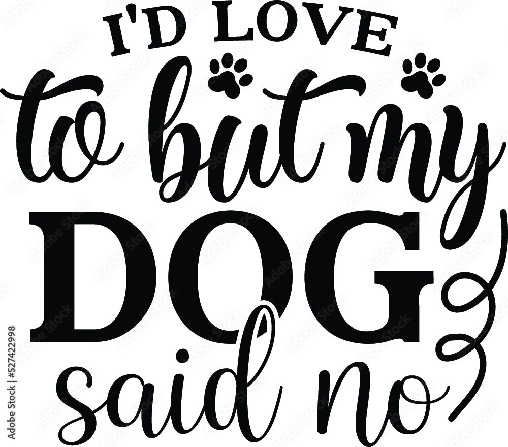 funny dog svg,funny dog svg bundle,funny dog quotes,funny dog sayings