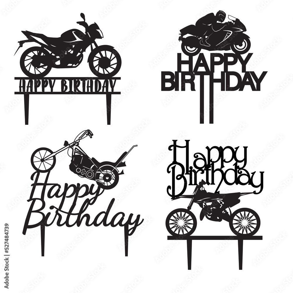 Silhouettes topper Happy birthday, motorcycle, motorbike, bike Stock ...