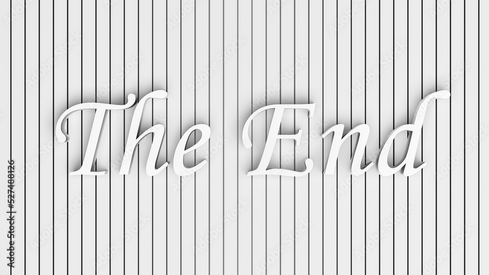 Fototapeta premium The End white letters on a striped wall, background.3D render