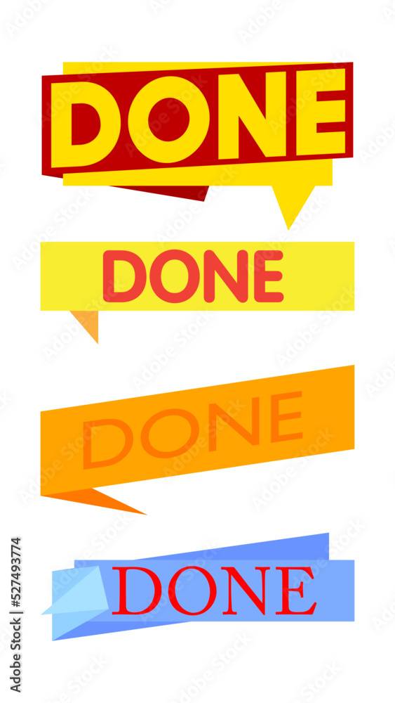 Set of ribbon with Done text. Banner template. Label sticker. Sign. Set of ribbon with Done text. Banner template. Label sticker. Sign.
