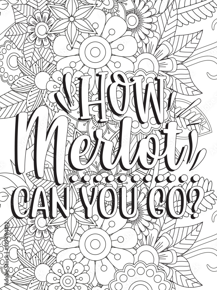 Funny-Quotes Coloring pages. Coloring page for adults and kids. Vector Illustration.