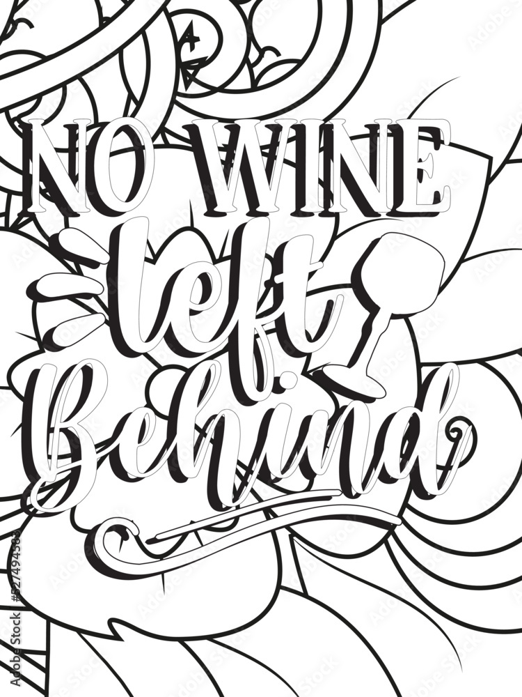 Funny-Quotes Coloring pages. Coloring page for adults and kids. Vector Illustration.