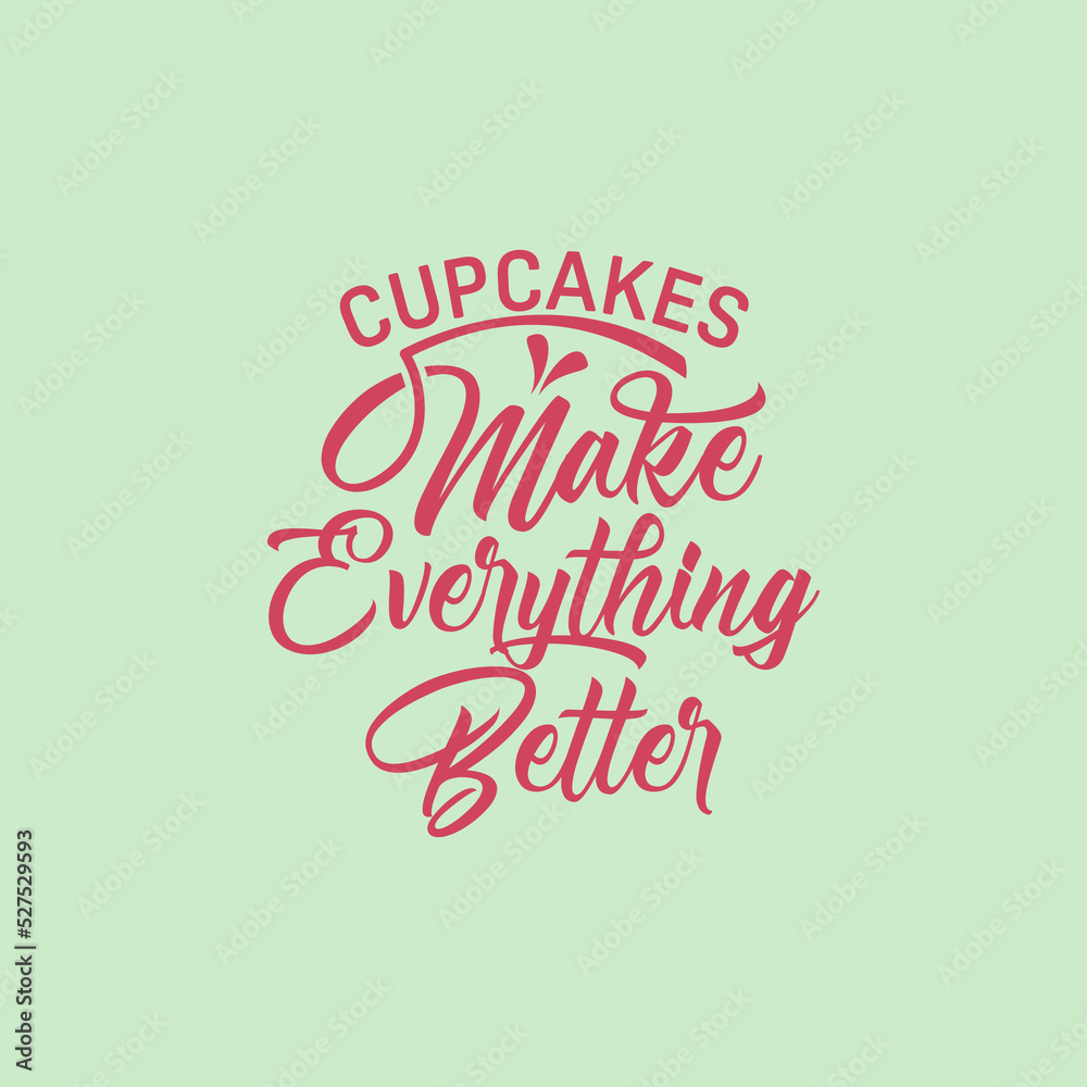 Simple Decorative Typography Quote in Cupcake Theme