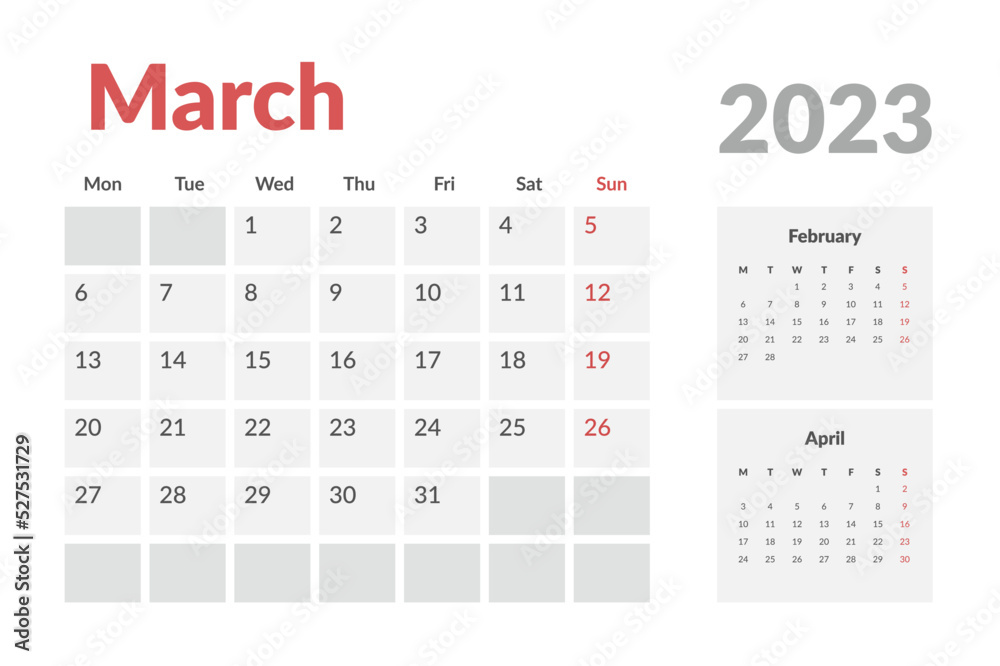 Calendar Template of march 2023. Vector layout simple calendar with week start monday. Calendar Template of march 2023. Vector layout simple calendar with week start monday.