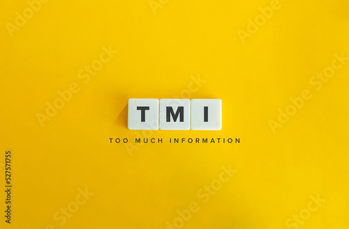 Too Much Information (TMI) Banner.  photo