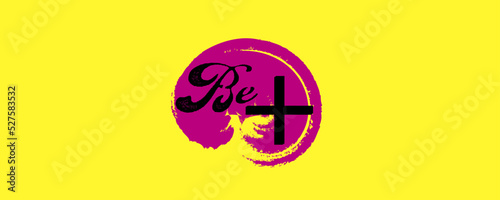 be positive sign word in yellow and pink color combo background, Retro style design ,Be+ word in retro background, Positive thoughts, positive quote in retro style font