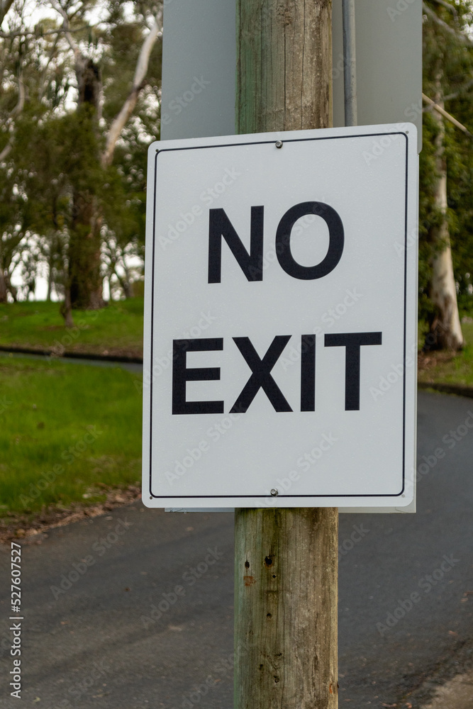Road sign No Exit plate black on white in the park in Australia Road sign No Exit plate black on white in the park in Australia