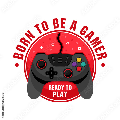 Tableau sur toile Born to be a gammer vector design illustration