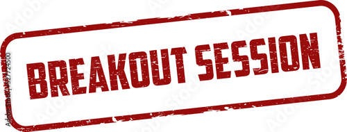 Принти на полотні Breakout session grunge rubber stamp png