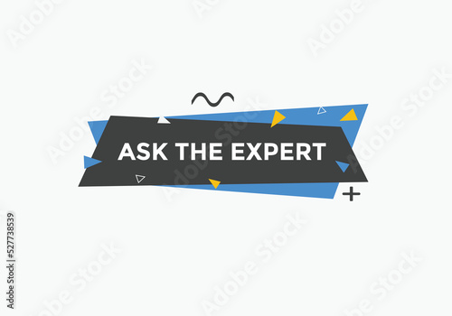 Ask the Expert button.  Ask Expert speech bubble. ask expert banner label 
