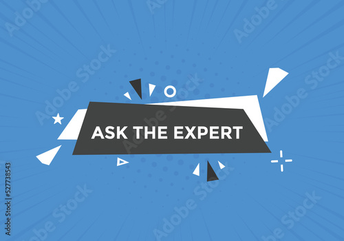 Ask the Expert button.  Ask Expert speech bubble. ask expert banner label 
