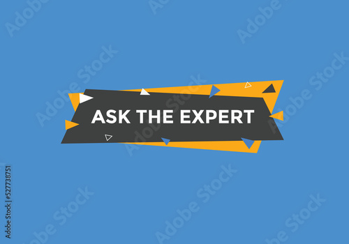 Ask the Expert button.  Ask Expert speech bubble. ask expert banner label 
