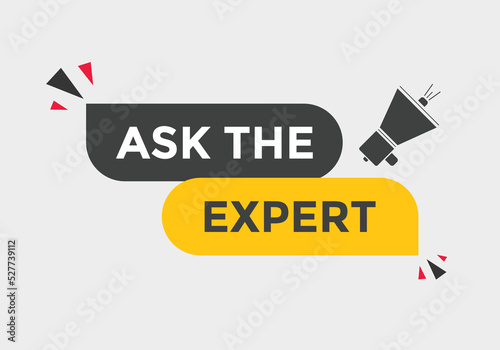 Ask the Expert button.  Ask Expert speech bubble. ask expert banner label 
