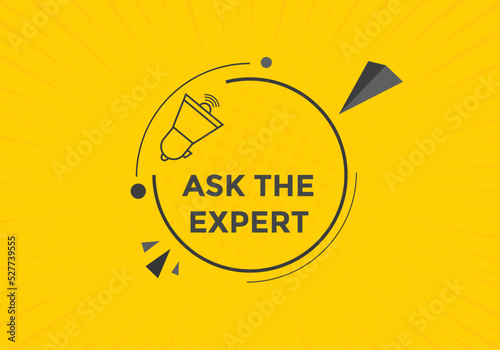Ask the Expert button.  Ask Expert speech bubble. ask expert banner label 
