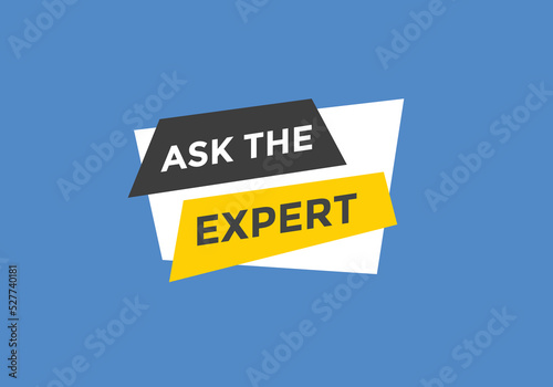 Ask the Expert button.  Ask Expert speech bubble. ask expert banner label 
