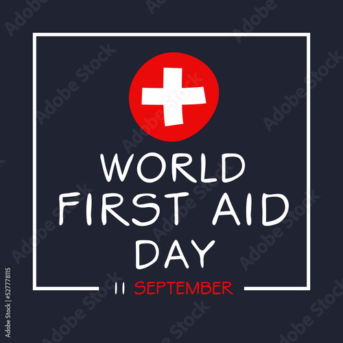 World First Aid Day, held on 11 September.