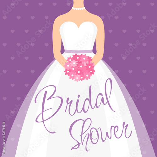 Bridal Shower. A bride in a wedding dress with flowers. Bachelorette party invitation. 