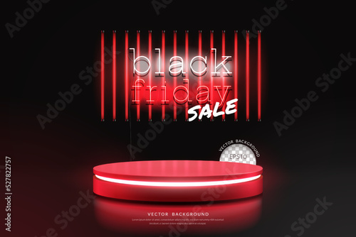 Black friday sale background, red podium with neon on black background for product display, Vector illustration