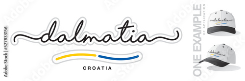 Dalmatia Croatia, abstract Dalmatia flag ribbon, new modern handwritten typography calligraphic logo icon with example of application