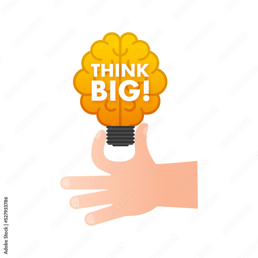 Think big light bulb, motivational. Vector stock illustration.