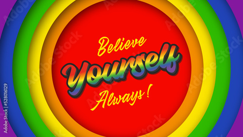 Obraz na płótnie The text says Believe yourself Always on a rainbow background