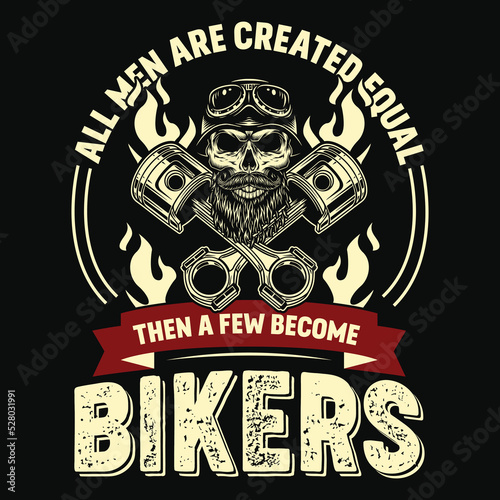 Motorcycle Quotes Saying T-Shirt Design, Biker Vector Elements.