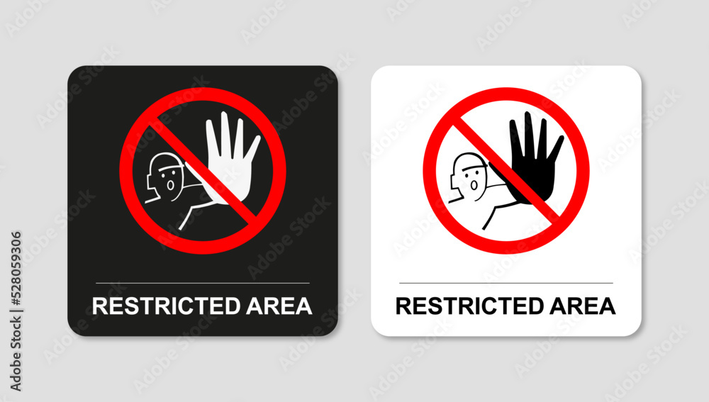 Restricted Area Sign Restricted Area Sign