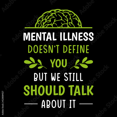 Mental Health Awareness Depression Human Brain Illness Support T-Shirt Design
