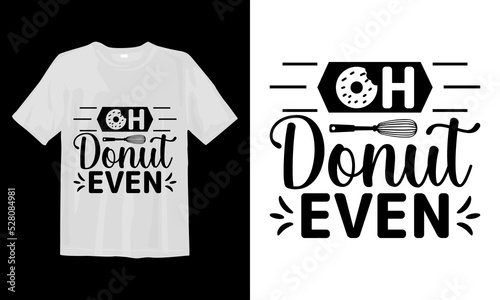 Oh Donut Even