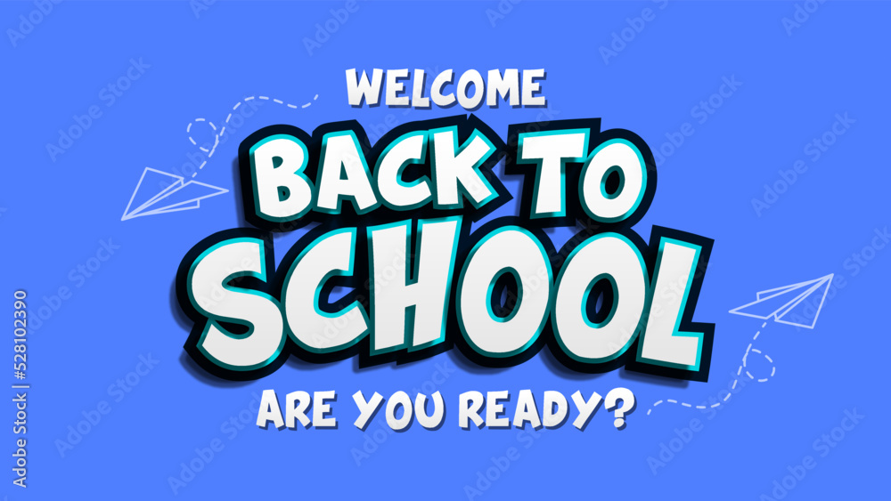 Welcome back toi school are you ready back to school 3d text effect